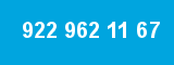 922 962 11 67
